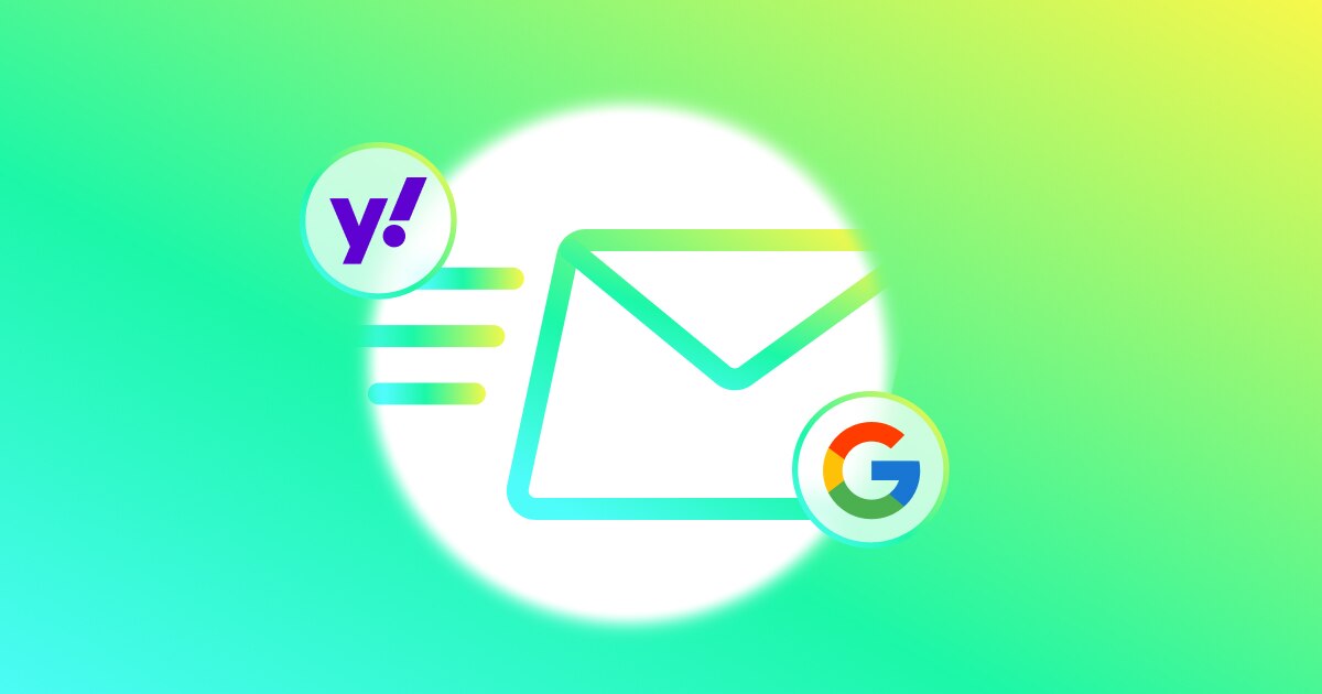 How to Get Ready for the New Gmail and Yahoo Sending...