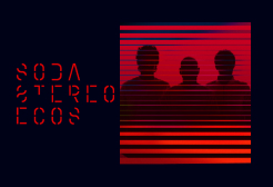 La leyenda vuelve a sonar. Soda Stereo en Lima​