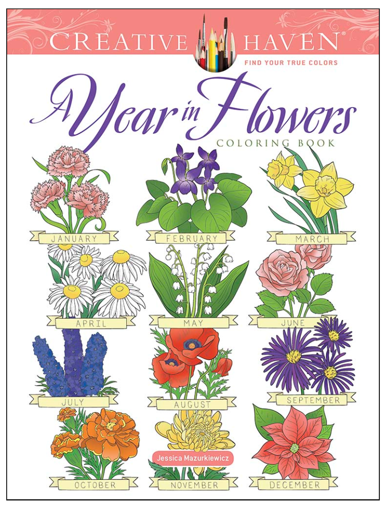 Creative Haven A Year In Flowers Coloring Book