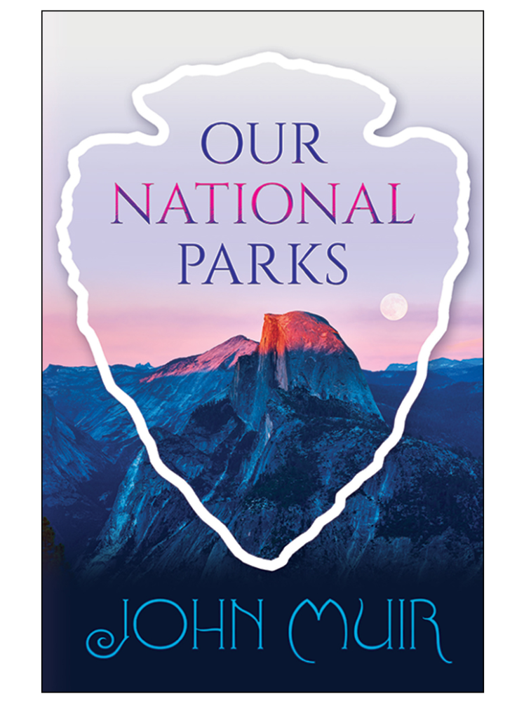 Our National Parks