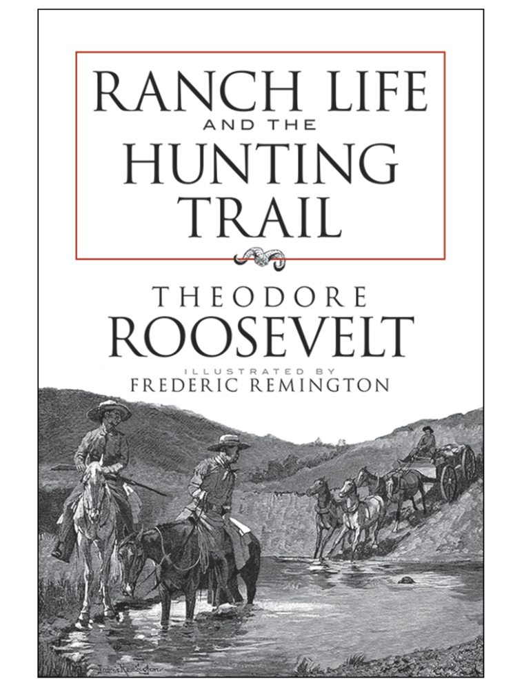 Ranch Life and the Hunting Trail