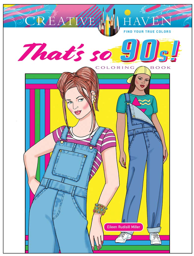 Creative Haven That's so 90s! Coloring Book